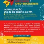 Puc-Campinas: Lançamento de Centro de Estudos Africanos e Afro-brasileiros “Dra Nicéa Quintino Amauro”