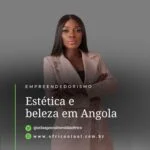 Estética e Beleza em Angola