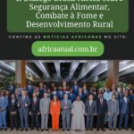 II Diálogo Brasil-África sobre Segurança Alimentar, Combate à Fome e Desenvolvimento Rural