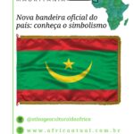 Nova bandeira oficial da Mauritânia